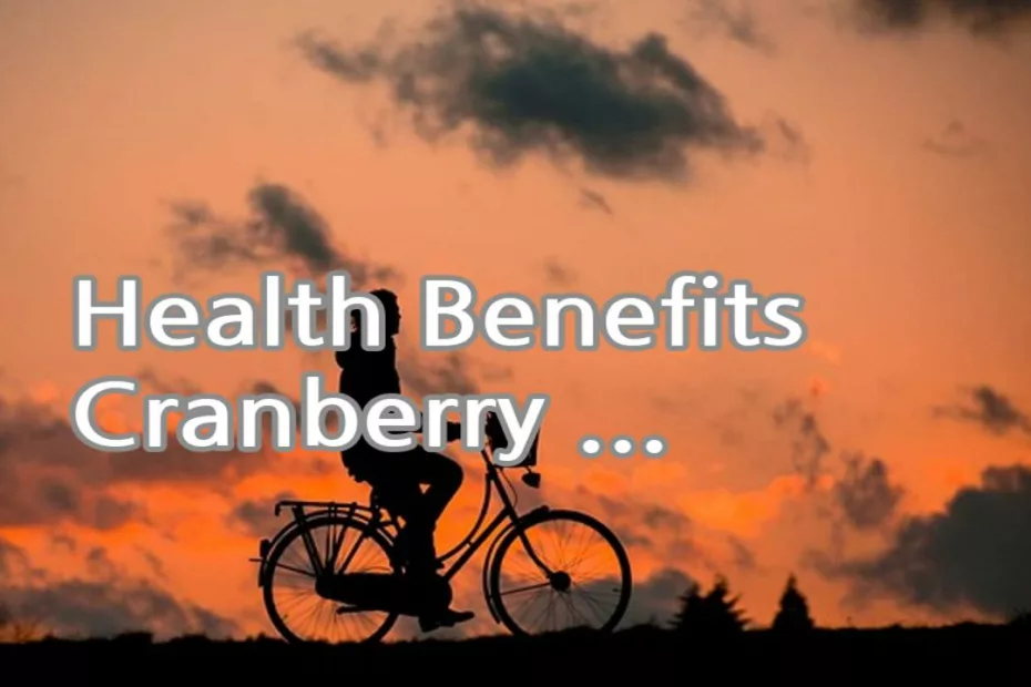 Health Benefits Cranberry Juice