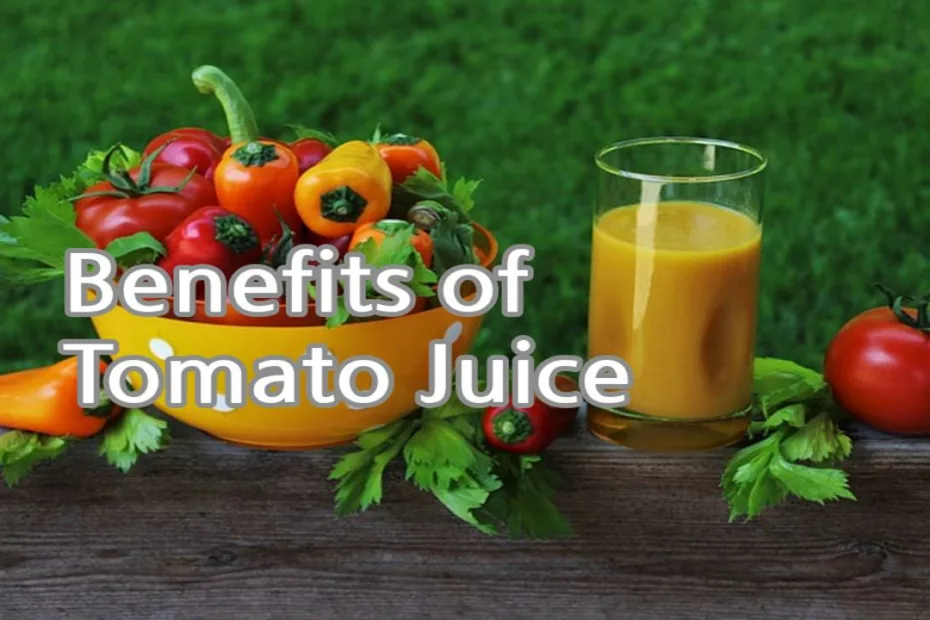 Benefits of Tomato Juice