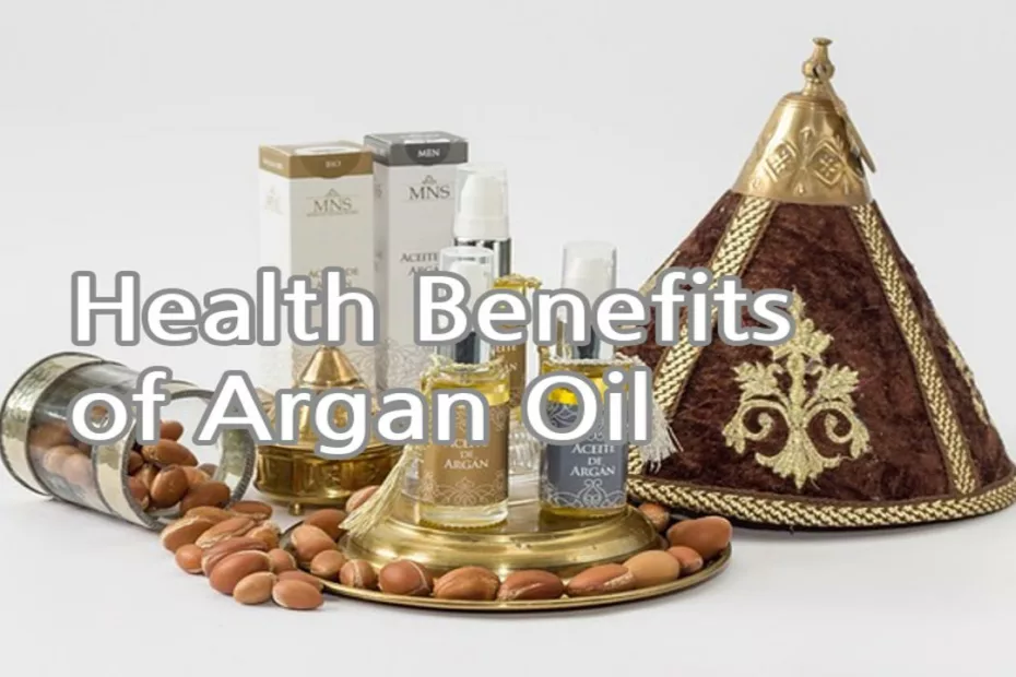 Health Benefits of Argan Oil