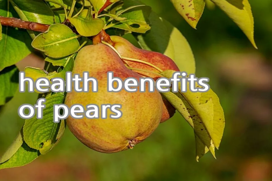 health benefits of pears