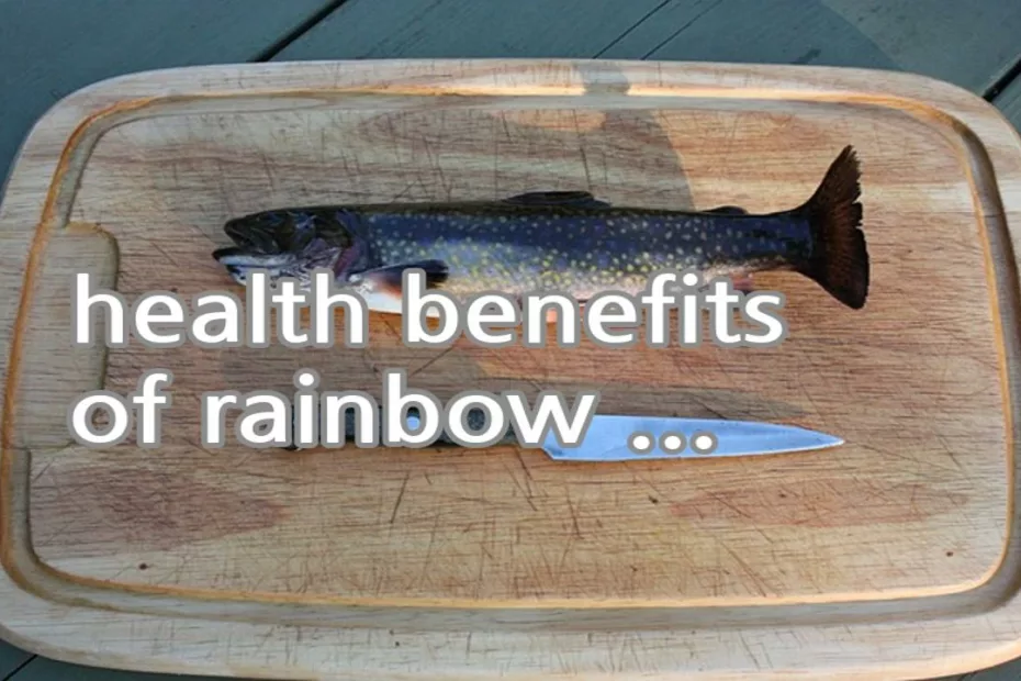 health benefits of rainbow trout