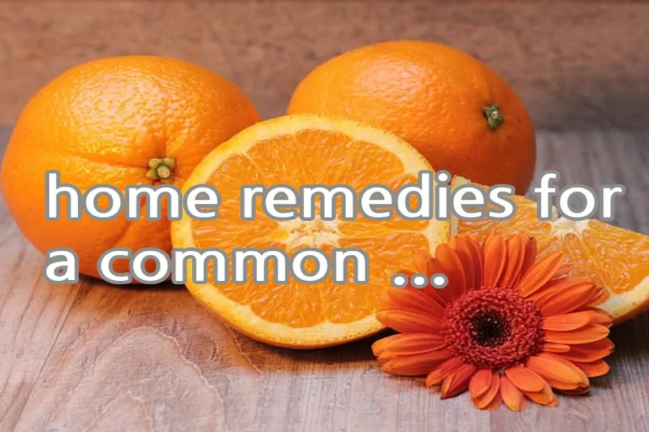 home remedies for a common cold