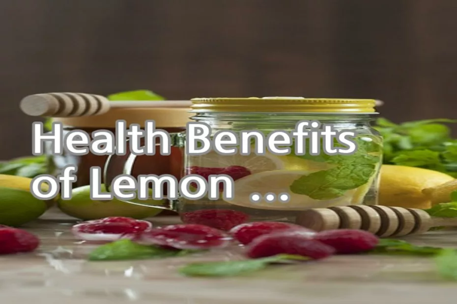 Health Benefits of Lemon Honey Water